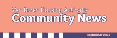 Van Buren Housing Authority Community News September 2025.