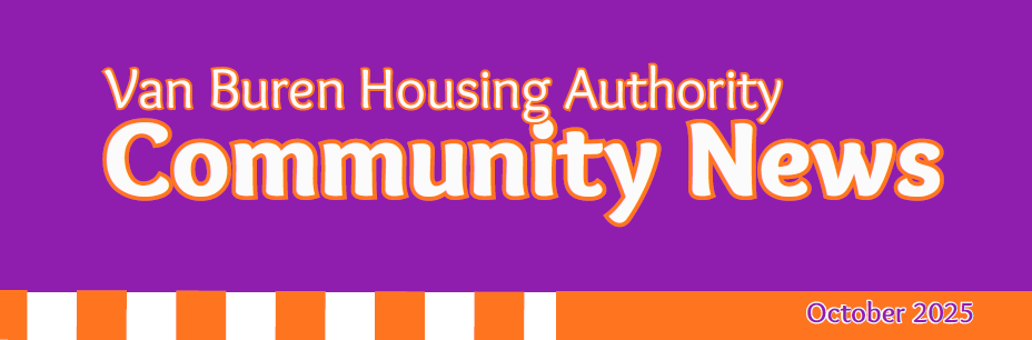 Van Buren Housing Authority Community News - October 2025.